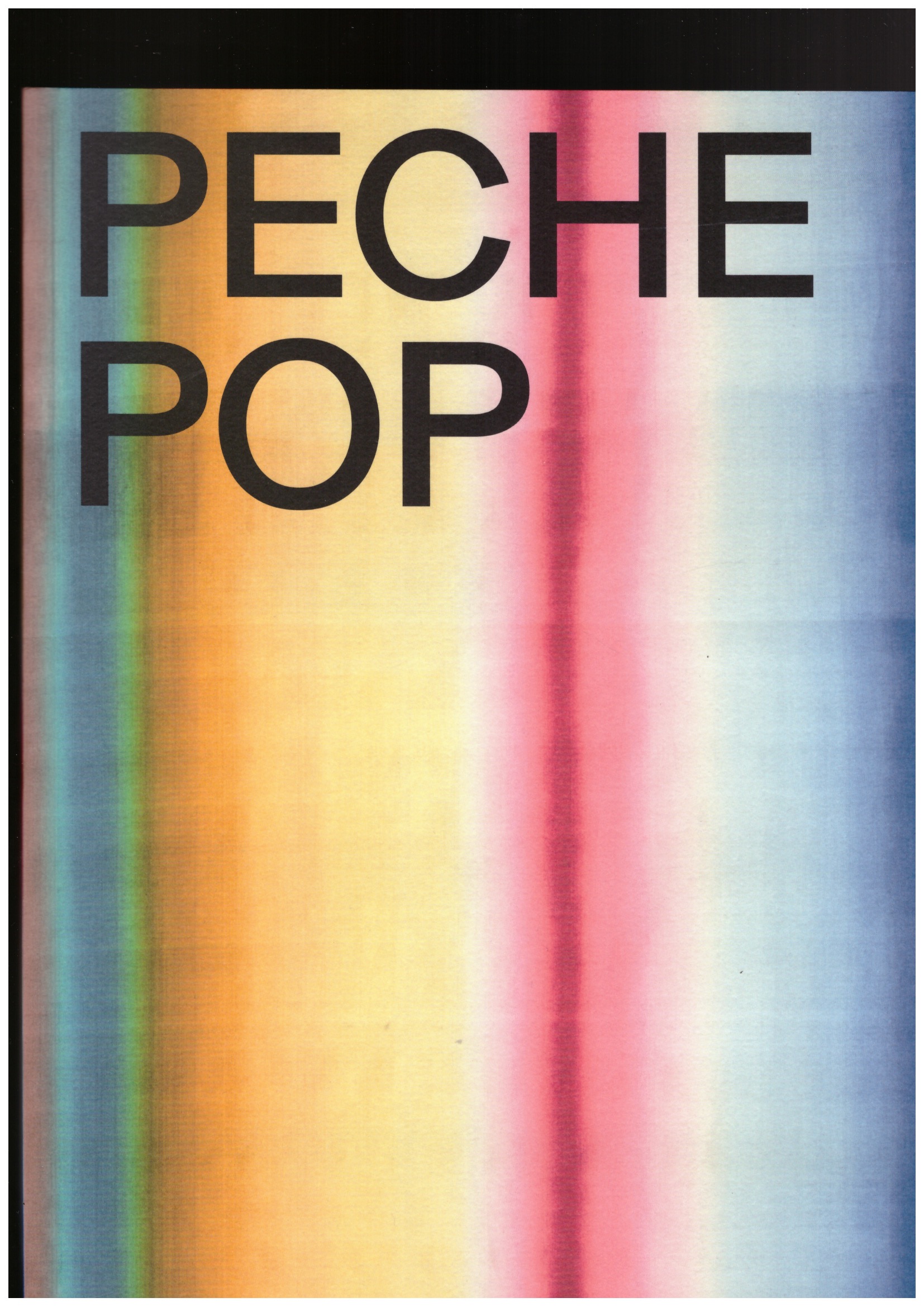 PECHE, Dagobert - Peche Pop